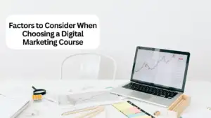 Why Choose a Digital Marketing Course in Hyderabad?